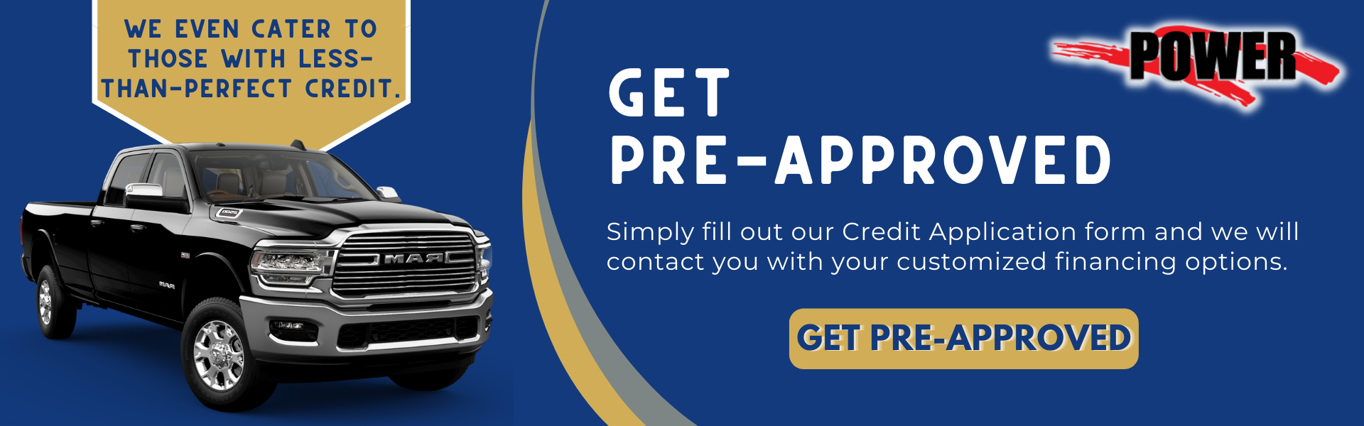 Get pre-approved with a credit application